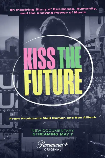 Постер к фильму "Kiss the Future" #758245