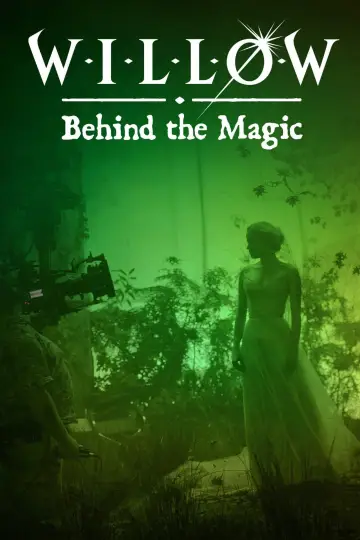 Постер к фильму "Willow: Behind the Magic" #1078612