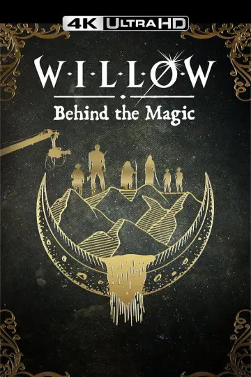 Постер к фильму "Willow: Behind the Magic" #1078613