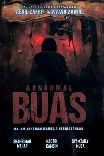 Постер к фильму "Abnormal: Buas" #1115281