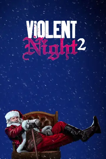 Постер к фильму "Violent Night 2" #614427