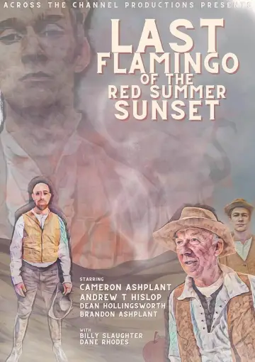 Постер к фильму "Last Flamingo of the Red Summer Sunset" #759036