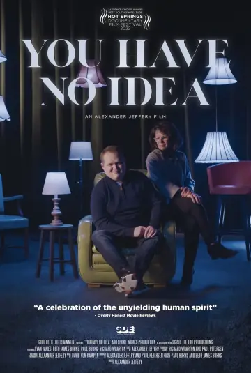Постер к фильму "You Have No Idea" #430331