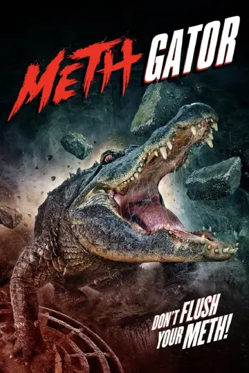 Постер к фильму "Attack of the Meth Gator" #803501