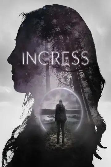 Постер к фильму "Ingress" #1050703