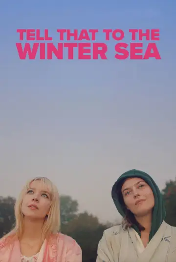 Tell That to the Winter Sea постер