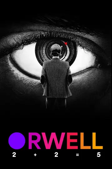 Постер к фильму "Оруэлл: Дважды два равно пяти" #920224