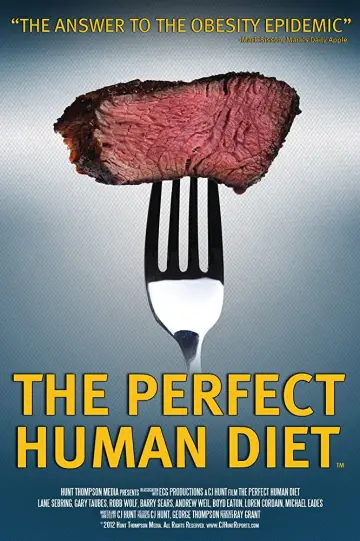 Постер к фильму "The Perfect Human Diet" #1036056