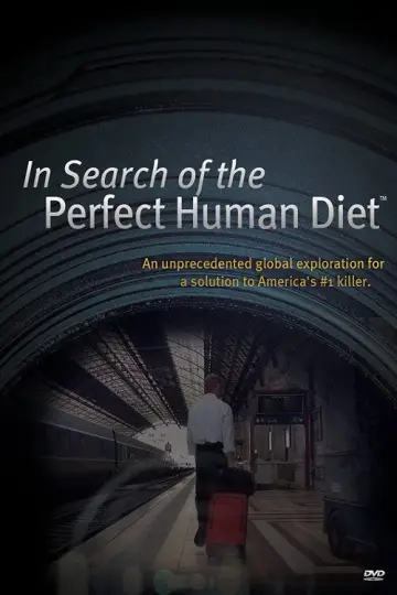 Постер к фильму "The Perfect Human Diet" #1036057