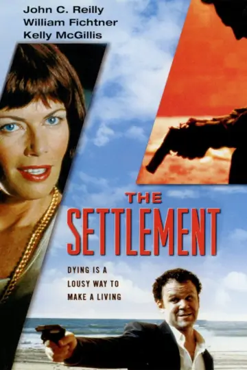 Постер к фильму "The Settlement" #1135751