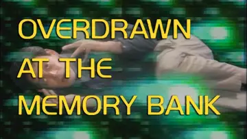 Задник к фильму "Overdrawn at the Memory Bank" #1067890
