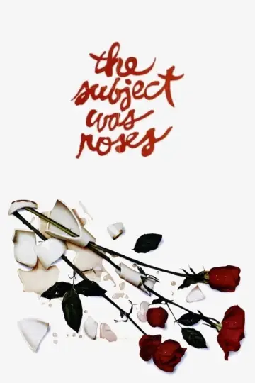 Постер к фильму "The Subject Was Roses" #1785601