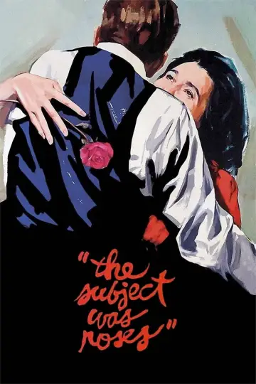 Постер к фильму "The Subject Was Roses" #1785602