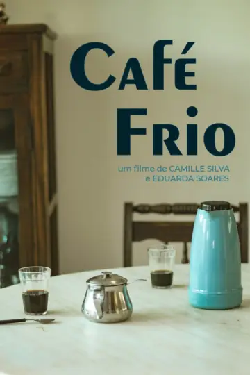 Постер к фильму "Café Frio" #1180836