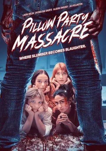 Постер к фильму "Pillow Party Massacre" #139578