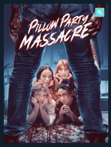 Постер к фильму "Pillow Party Massacre" #506413