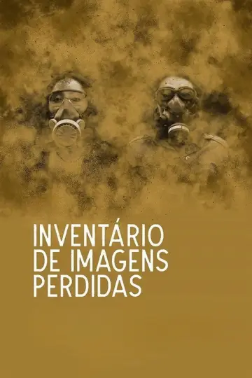 Постер к фильму "Inventário de Imagens Perdidas" #982931