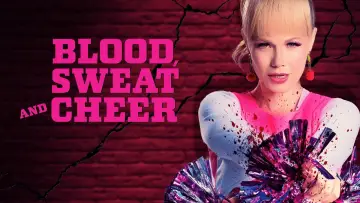 Задник к фильму "Blood, Sweat and Cheer" #1078256