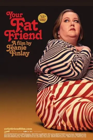Постер к фильму "Your Fat Friend" #193144