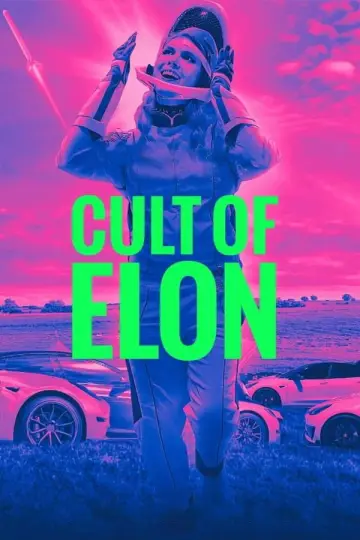 Постер к фильму "VICE News Presents: Cult of Elon" #1156702