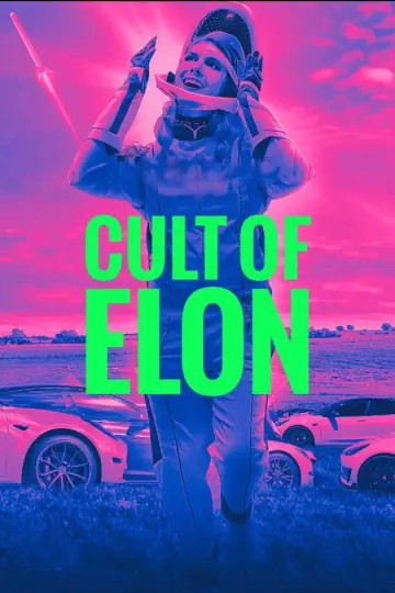 Постер к фильму "VICE News Presents: Cult of Elon" #1156703