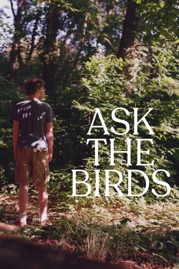 Постер к фильму "Ask The Birds" #468585