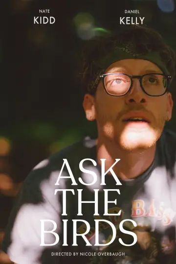 Постер к фильму "Ask The Birds" #468586