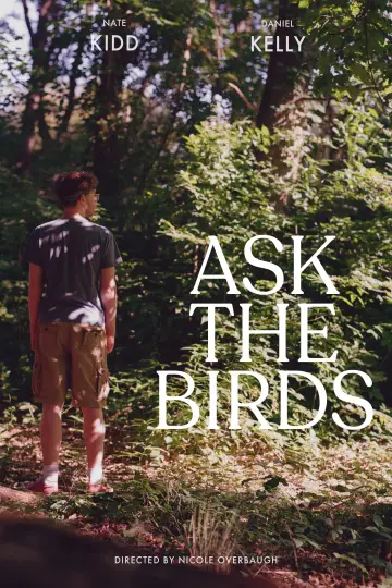 Постер к фильму "Ask The Birds" #468588