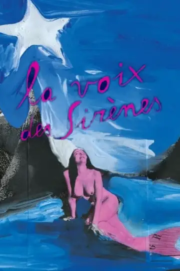 Постер к фильму "La Voix des Sirènes" #490819