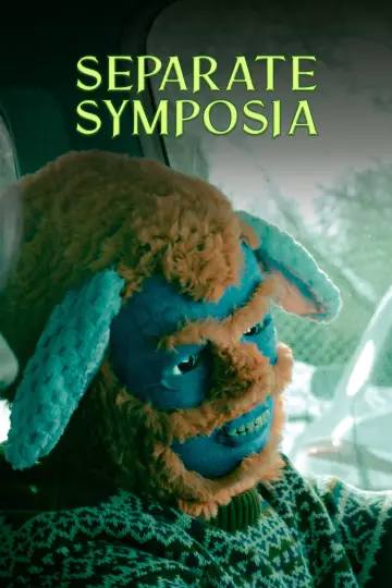 Постер к фильму "Separate Symposia" #974059