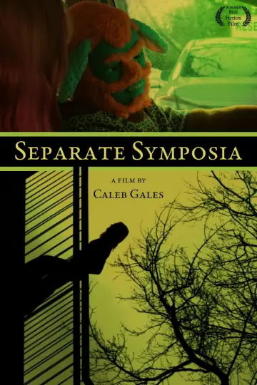 Постер к фильму "Separate Symposia" #974060