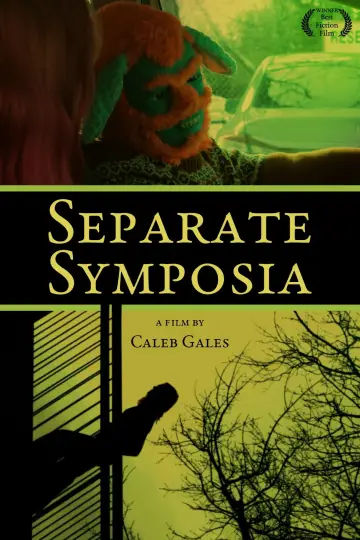 Постер к фильму "Separate Symposia" #974061