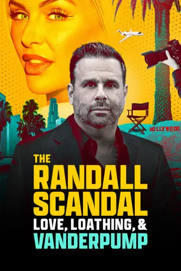Постер к фильму "The Randall Scandal: Love, Loathing, and Vanderpump" #1860119