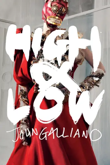 Постер к фильму "High & Low – John Galliano" #1014942