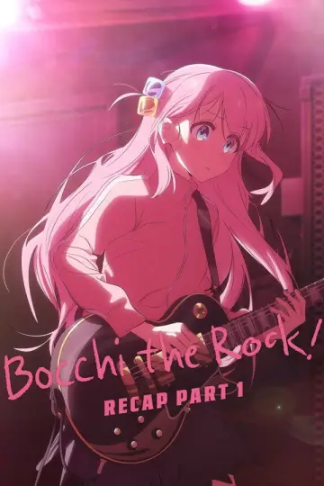 Постер к фильму "劇場総集編ぼっち・ざ・ろっく！Re:" #790645