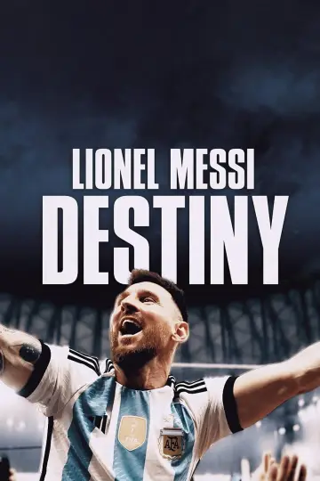 Постер к фильму "Lionel Messi: Destiny" #1035024