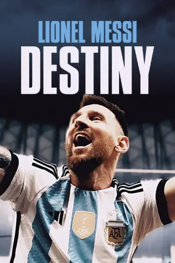 Постер к фильму "Lionel Messi: Destiny" #1210110