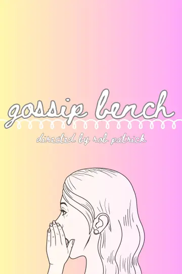 Постер к фильму "Gossip Bench" #467664