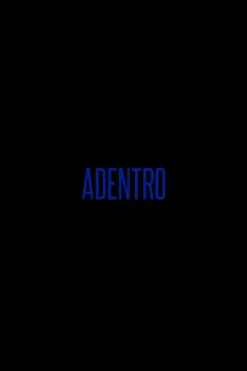Adentro постер