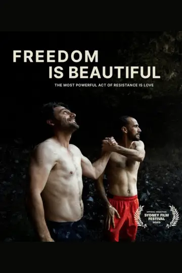 Постер к фильму "Freedom Is Beautiful" #1042769