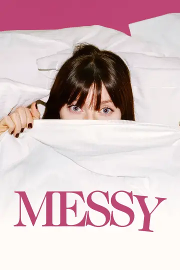Постер к фильму "Messy" #1186826
