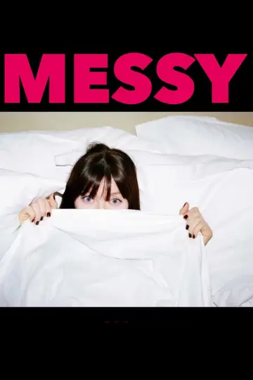 Постер к фильму "Messy" #609845