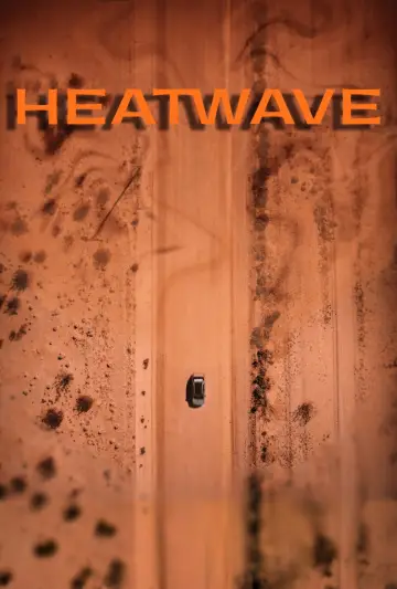 Постер к фильму "Heatwave" #1189236