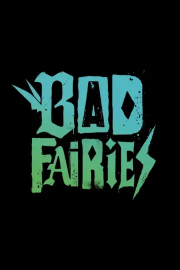 Постер к фильму "Bad Fairies" #1143507