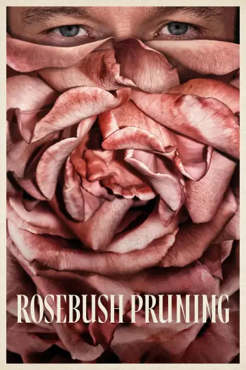 Постер к фильму "Rosebush Pruning" #817751