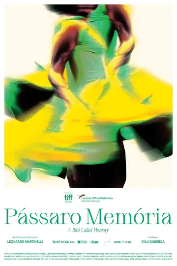 Постер к фильму "Pássaro Memória" #351332