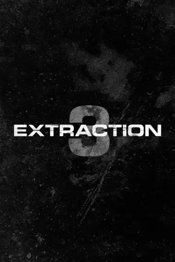 Постер к фильму "Extraction 3" #846730