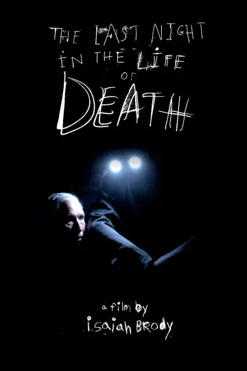 Постер к фильму "The Last Night in the Life of Death" #1112586