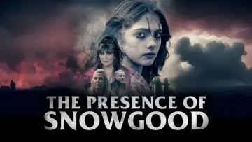 Задник к фильму "The Presence of Snowgood" #1143545