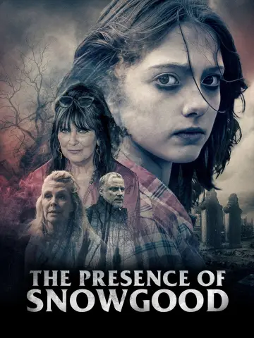 Постер к фильму "The Presence of Snowgood" #1143546